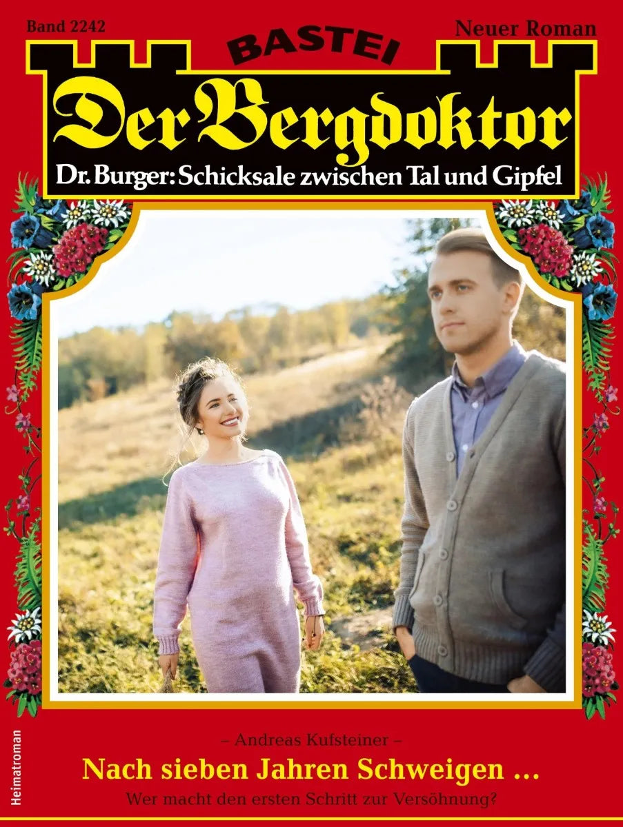 Cover: Der Bergdoktor 2242 (E-Book) von Andreas Kufsteiner