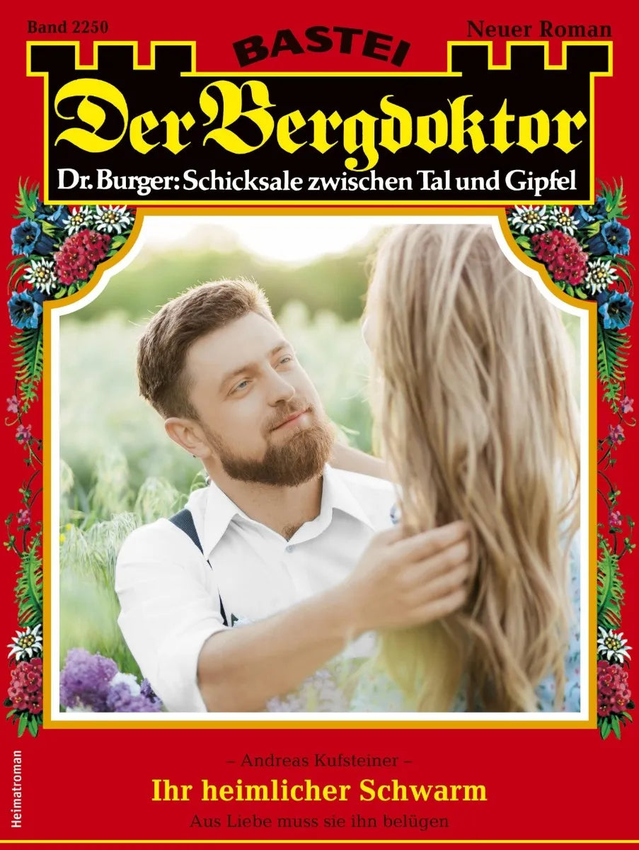 Cover: Der Bergdoktor 2250 (E-Book) von Andreas Kufsteiner