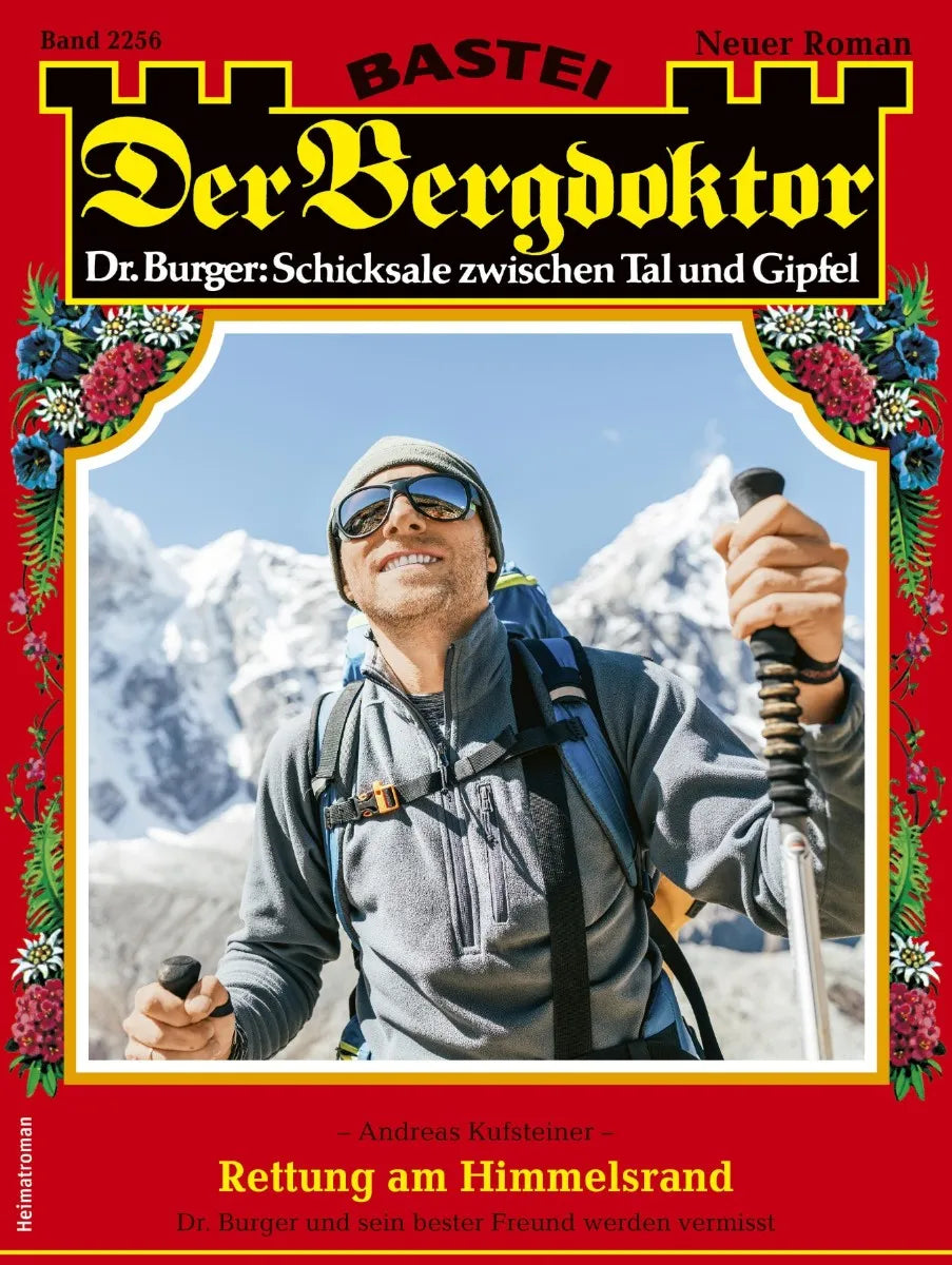 Cover: Der Bergdoktor 2256 (E-Book) von Andreas Kufsteiner