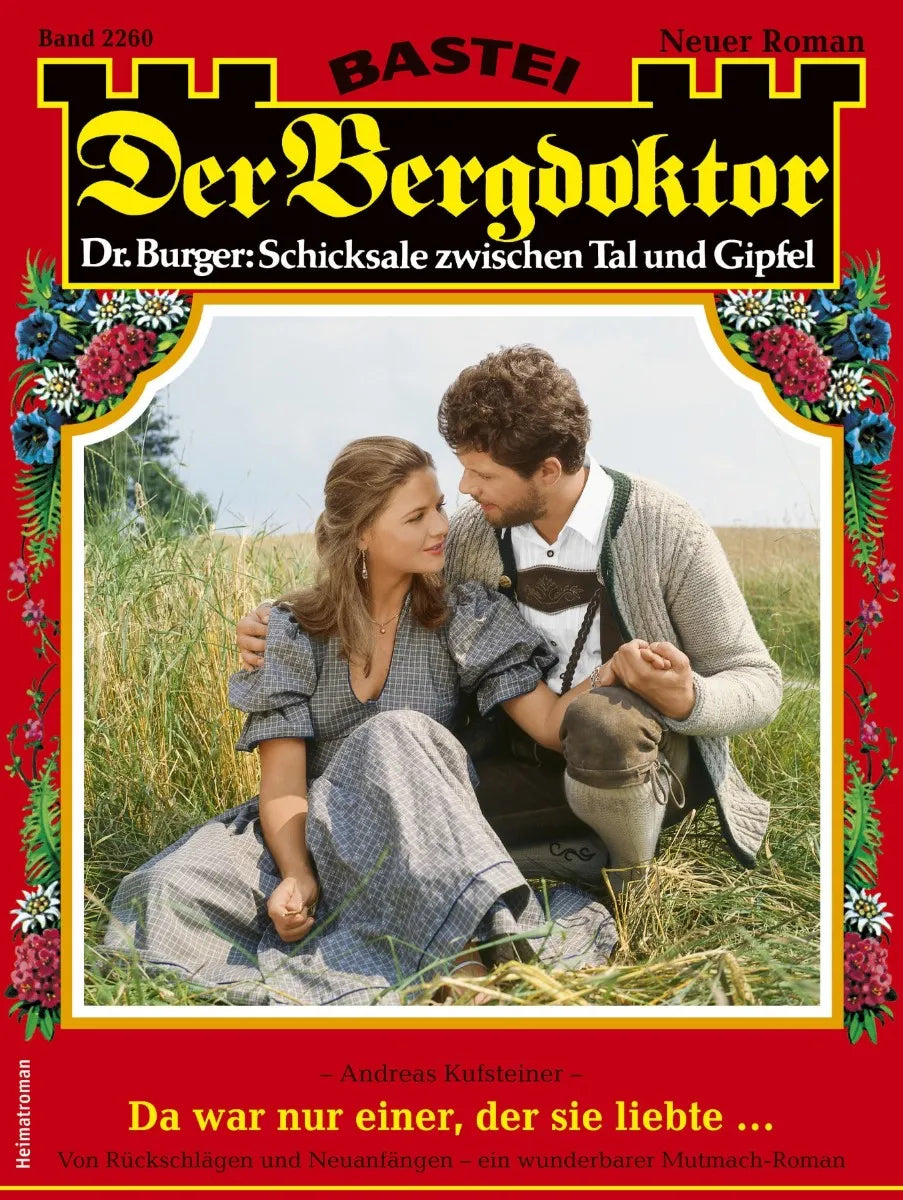 Cover: Der Bergdoktor 2260 (E-Book) von Andreas Kufsteiner