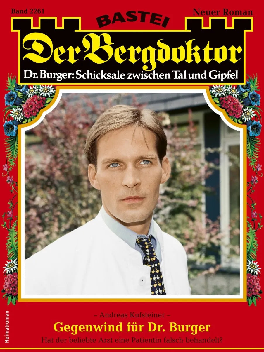 Cover: Der Bergdoktor 2261 (E-Book) von Andreas Kufsteiner