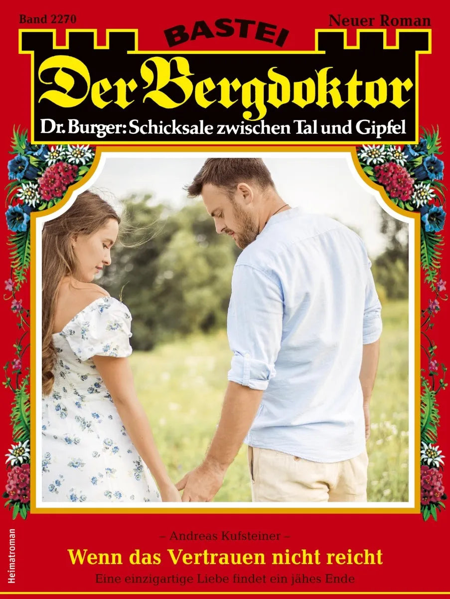 Cover: Der Bergdoktor 2270 (E-Book) von Andreas Kufsteiner