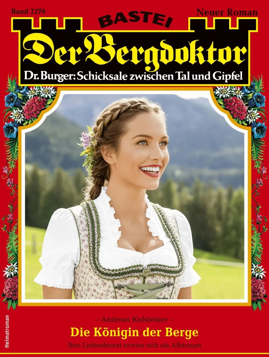 Cover: Der Bergdoktor 2276 (E-Book) von Andreas Kufsteiner