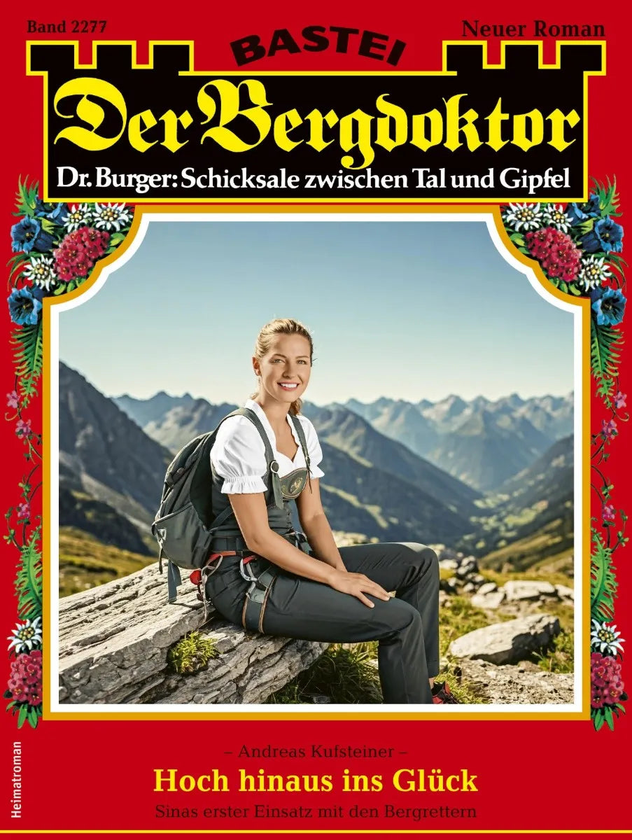 Cover: Der Bergdoktor 2277 (E-Book) von Andreas Kufsteiner