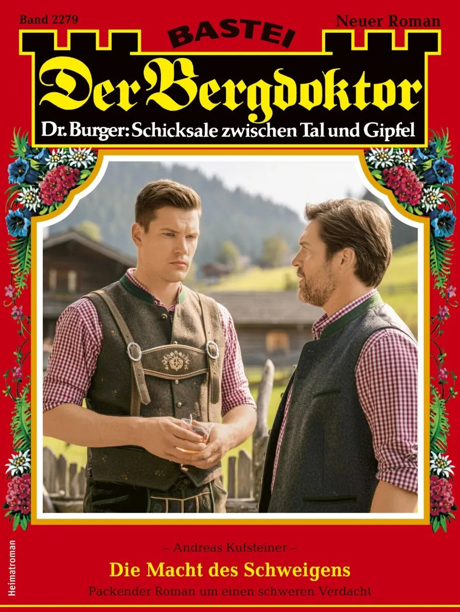 Cover: Der Bergdoktor 2279 (E-Book) von Andreas Kufsteiner