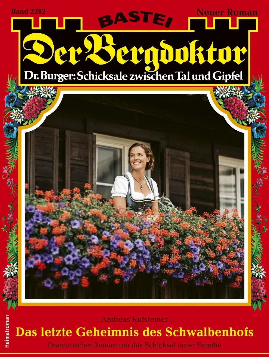 Cover: Der Bergdoktor 2282 (E-Book) von Andreas Kufsteiner