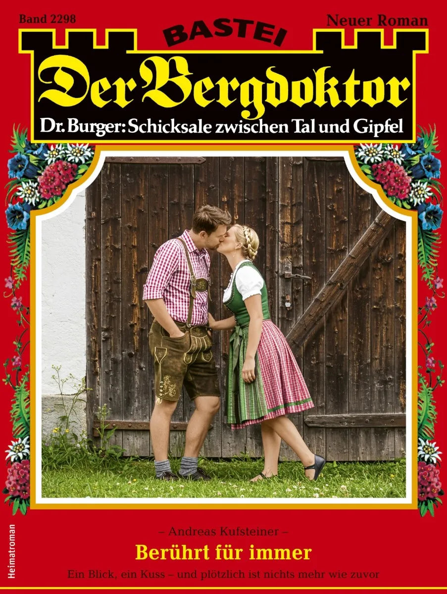 Cover: Der Bergdoktor 2298 (E-Book) von Andreas Kufsteiner