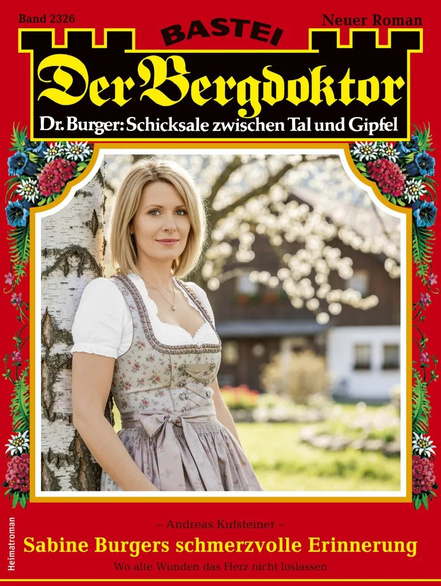 Cover: Der Bergdoktor 2326 (E-Book) von Andreas Kufsteiner