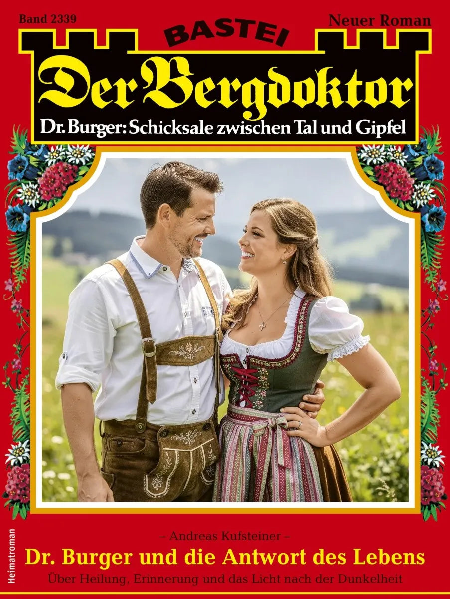 Cover: Der Bergdoktor 2339 (E-Book) von Andreas Kufsteiner