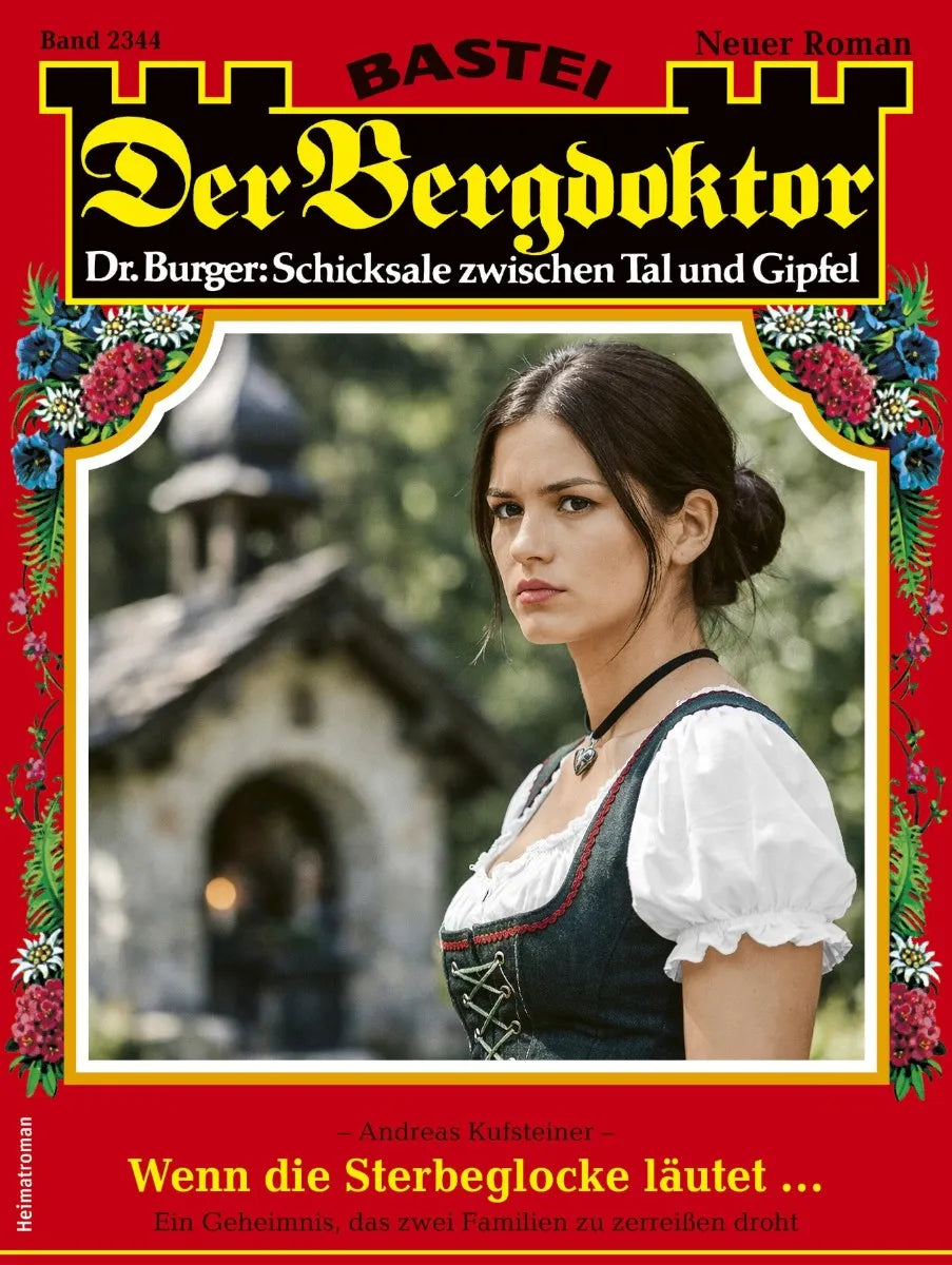 Cover: Der Bergdoktor 2344 (E-Book) von Andreas Kufsteiner