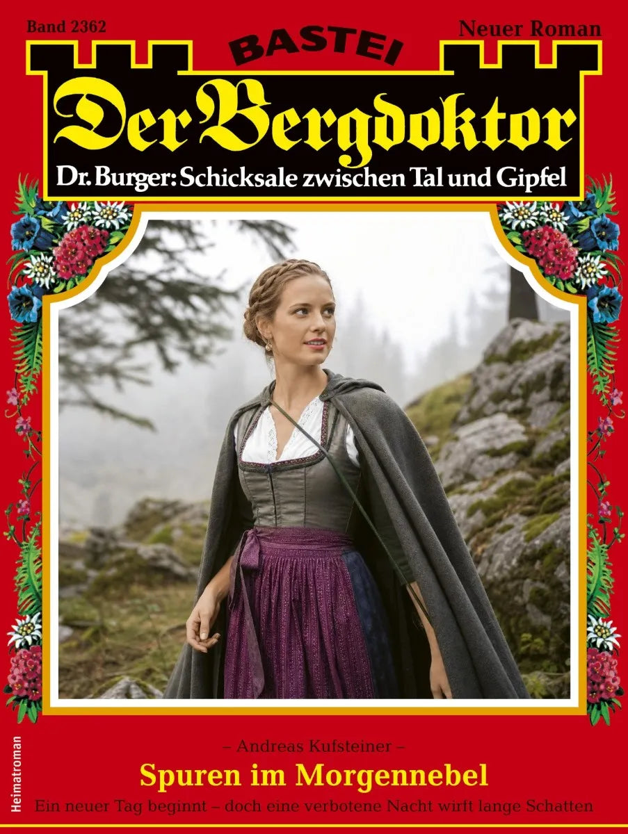 Cover: Der Bergdoktor 2362 (E-Book) von Andreas Kufsteiner