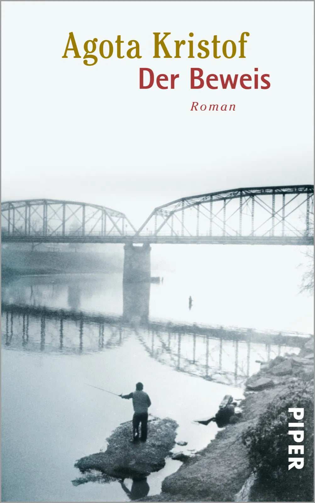 Buchcover von 'Der Beweis' - Taschenbuch von Agota Kristof