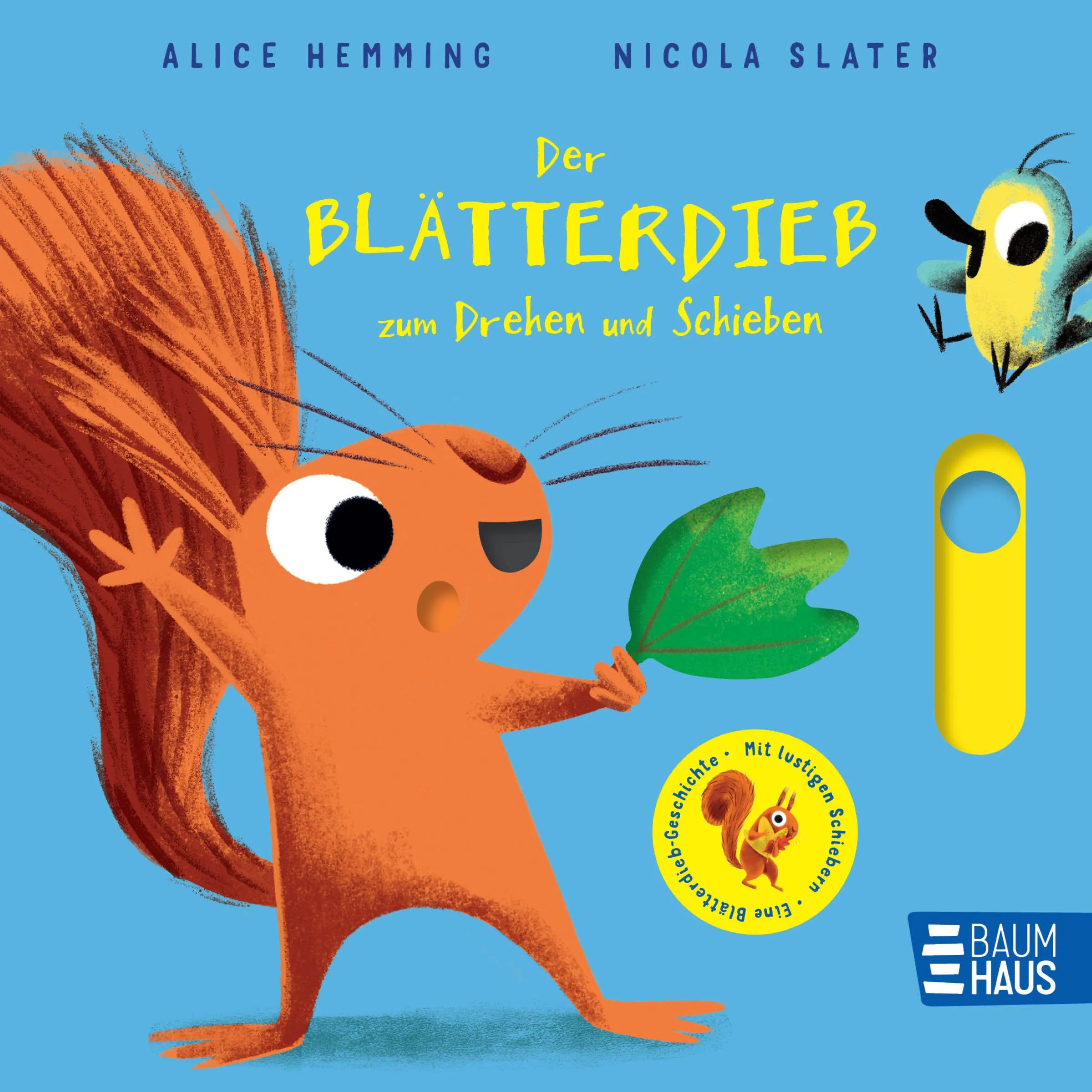Cover: Der Blätterdieb zum Drehen und Schieben (Hardcover) von Alice Hemming