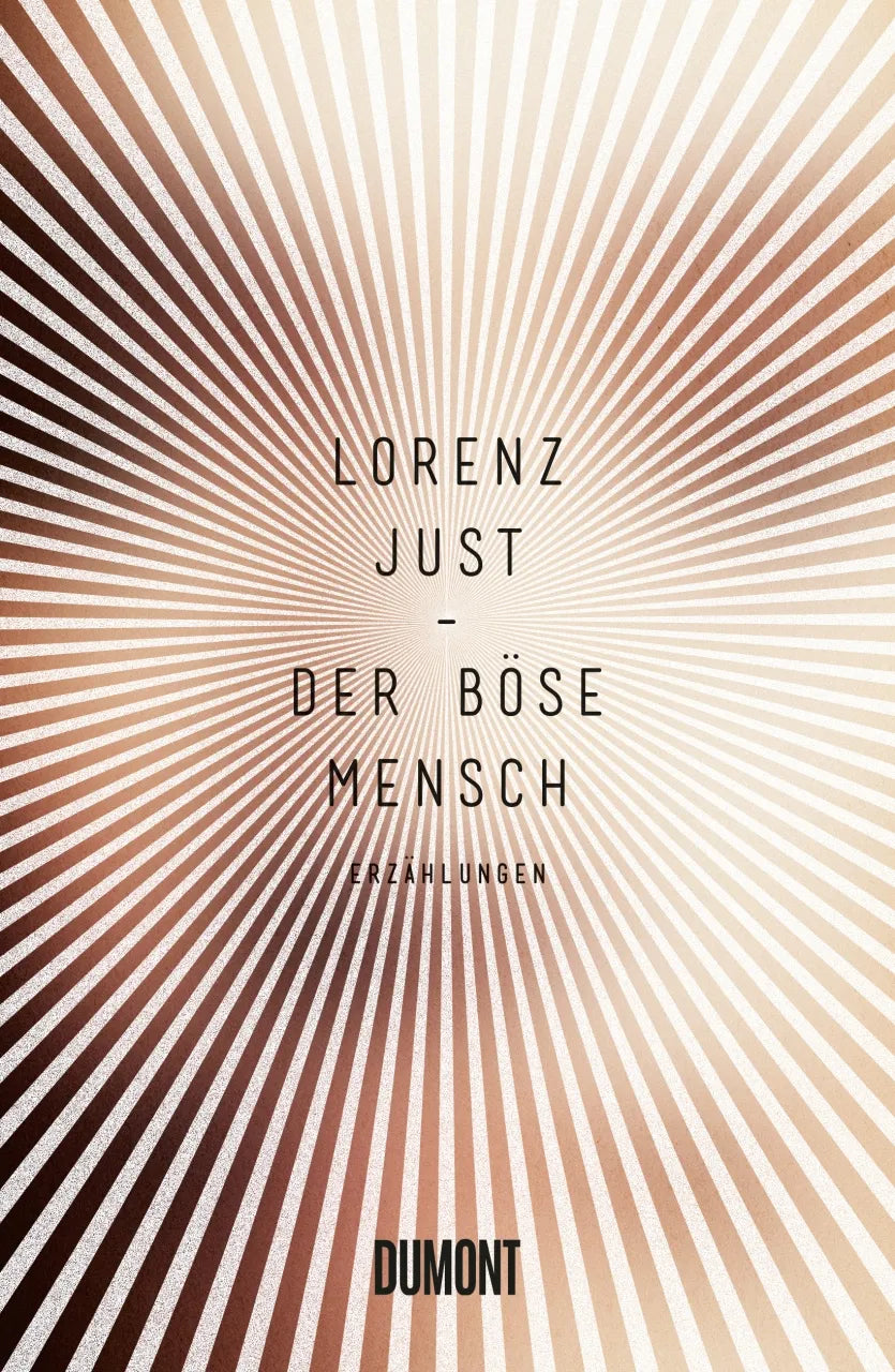 Buchcover von 'Der böse Mensch' - Gebundene Ausgabe von Lorenz Just