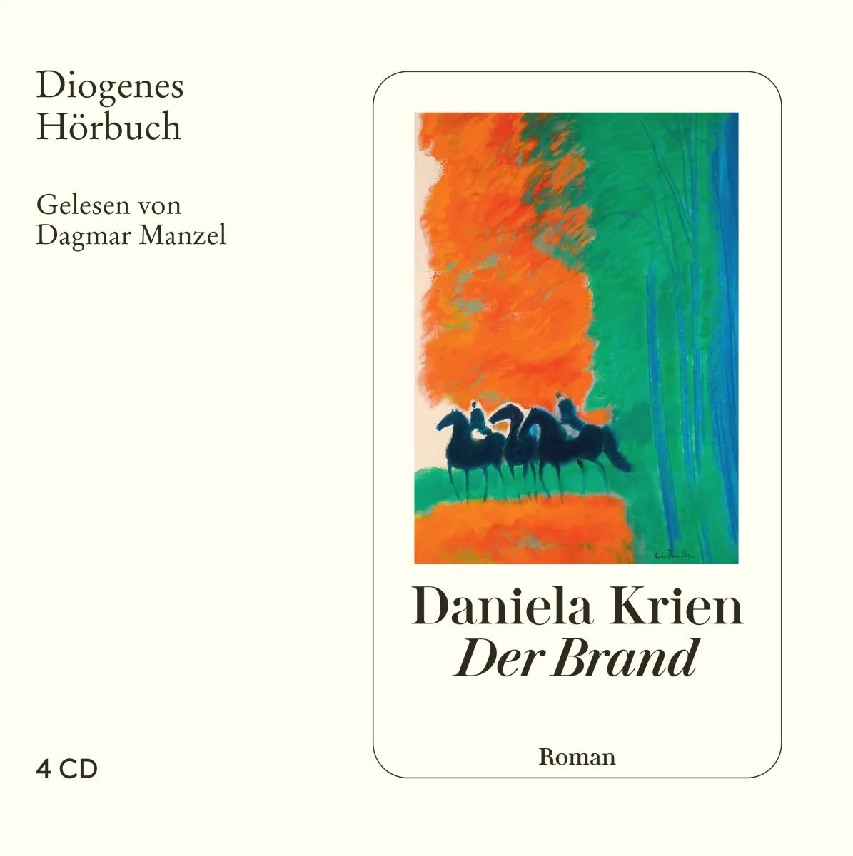 Buchcover von 'Der Brand' - Hörbuch (CD) von Daniela Krien