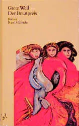 Buchcover von 'Der Brautpreis' - Gebundene Ausgabe von Grete Weil