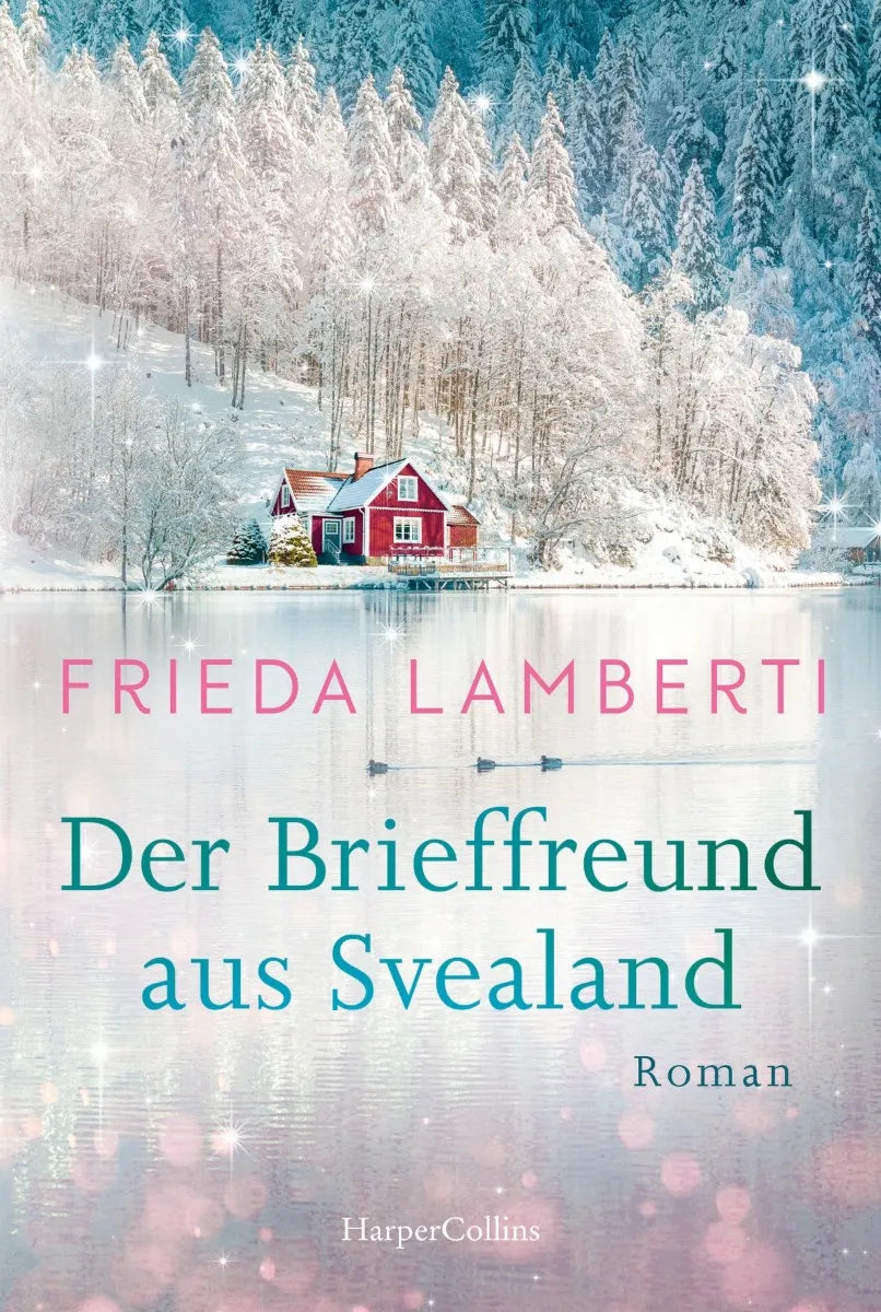 Cover: Der Brieffreund aus Svealand (E-Book) von Frieda Lamberti
