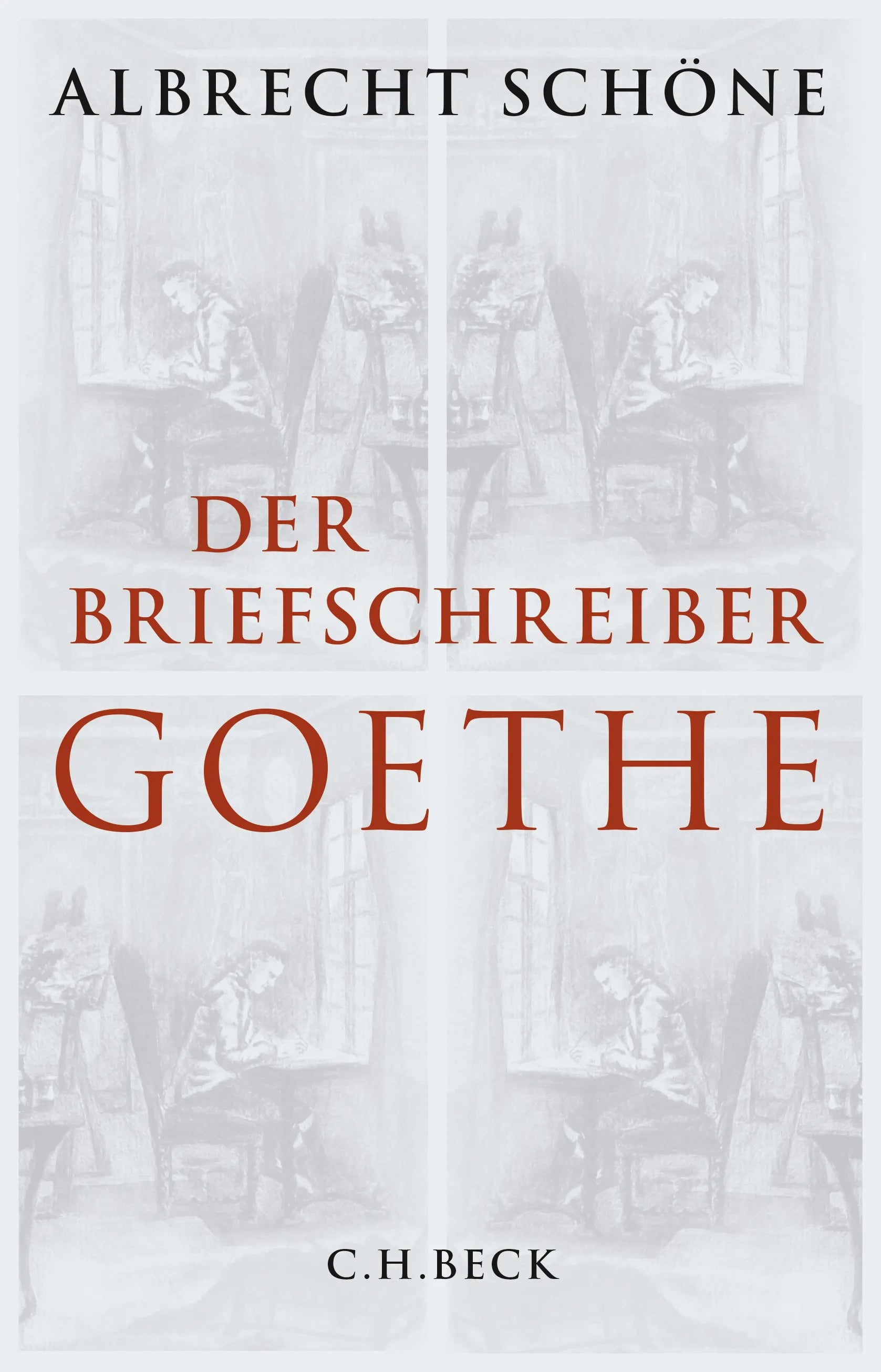Buchcover von 'Der Briefschreiber Goethe' - Gebundene Ausgabe von Albrecht Schöne