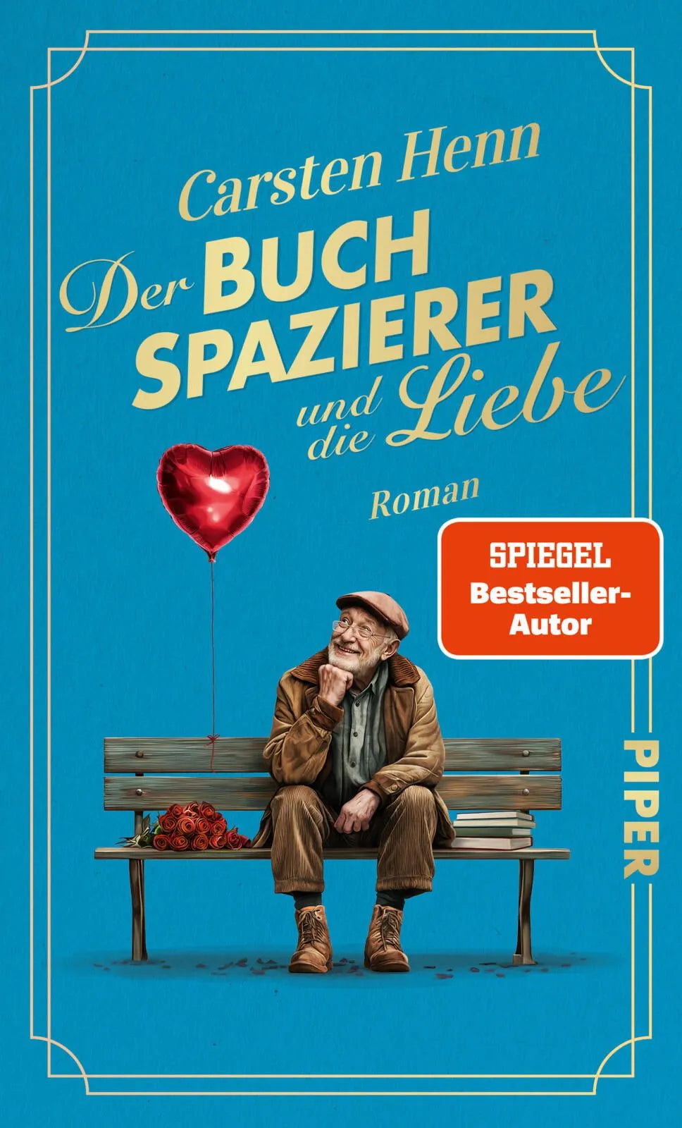 Cover: Der Buchspazierer und die Liebe (Hardcover) von Carsten Henn