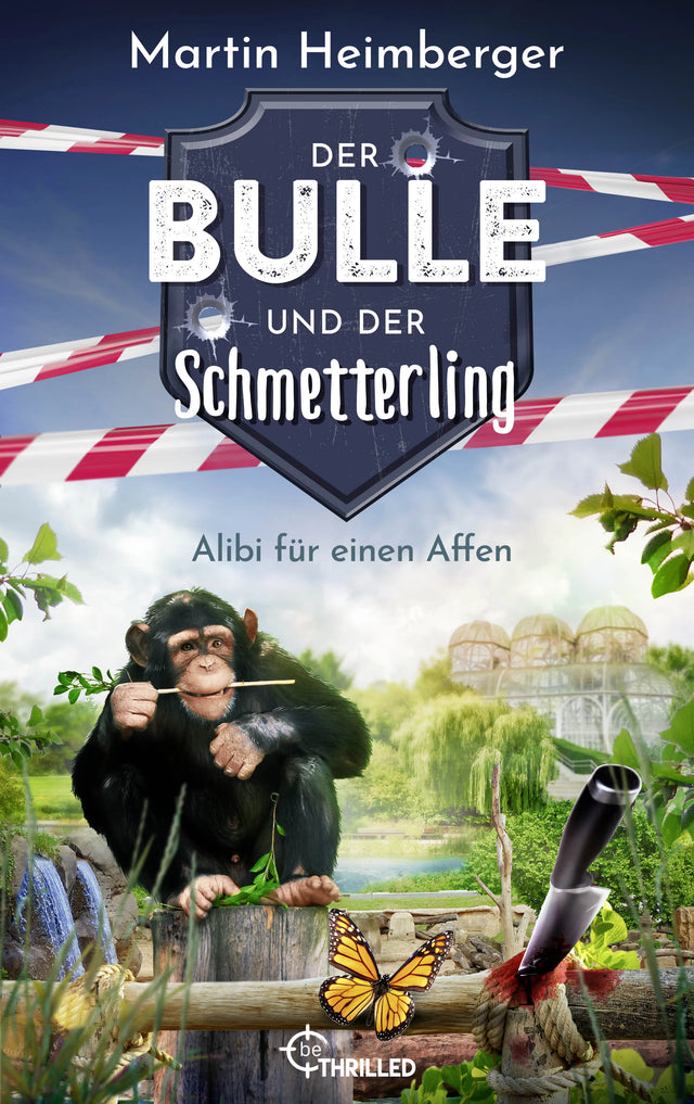 Cover: Der Bulle und der Schmetterling - Alibi für einen Affen (E-Book) von Martin Heimberger
