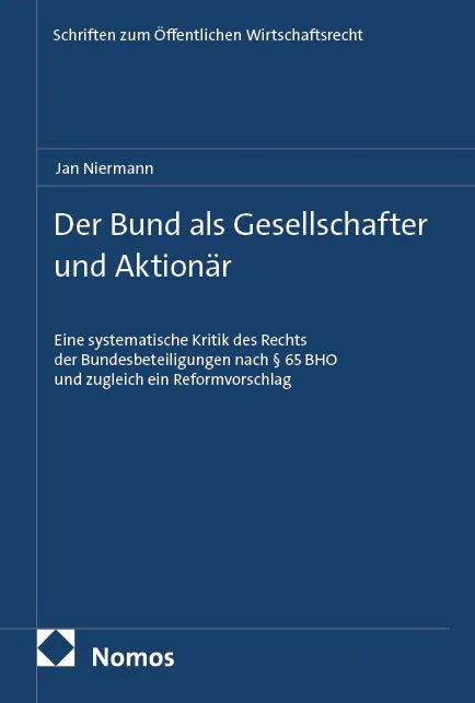 Cover: Der Bund als Gesellschafter und Aktionär (E-Book) von Jan Niermann