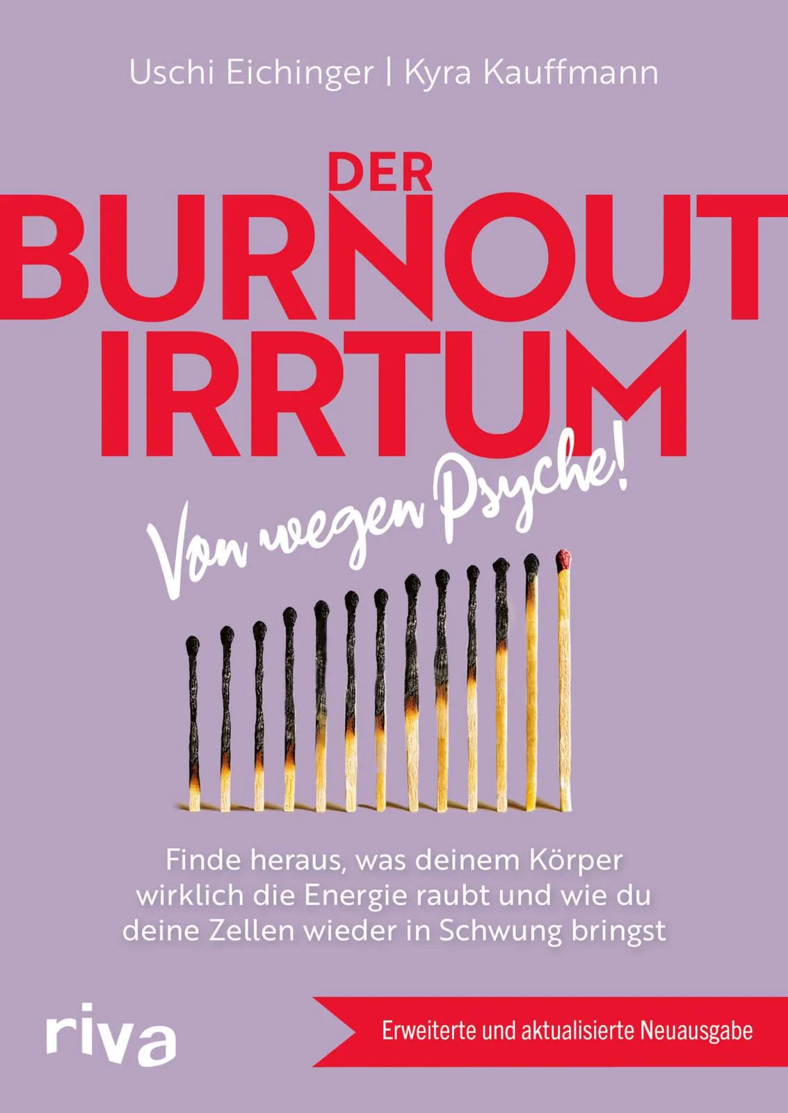 Buchcover von 'Der Burnout-Irrtum' - Taschenbuch von Uschi Eichinger