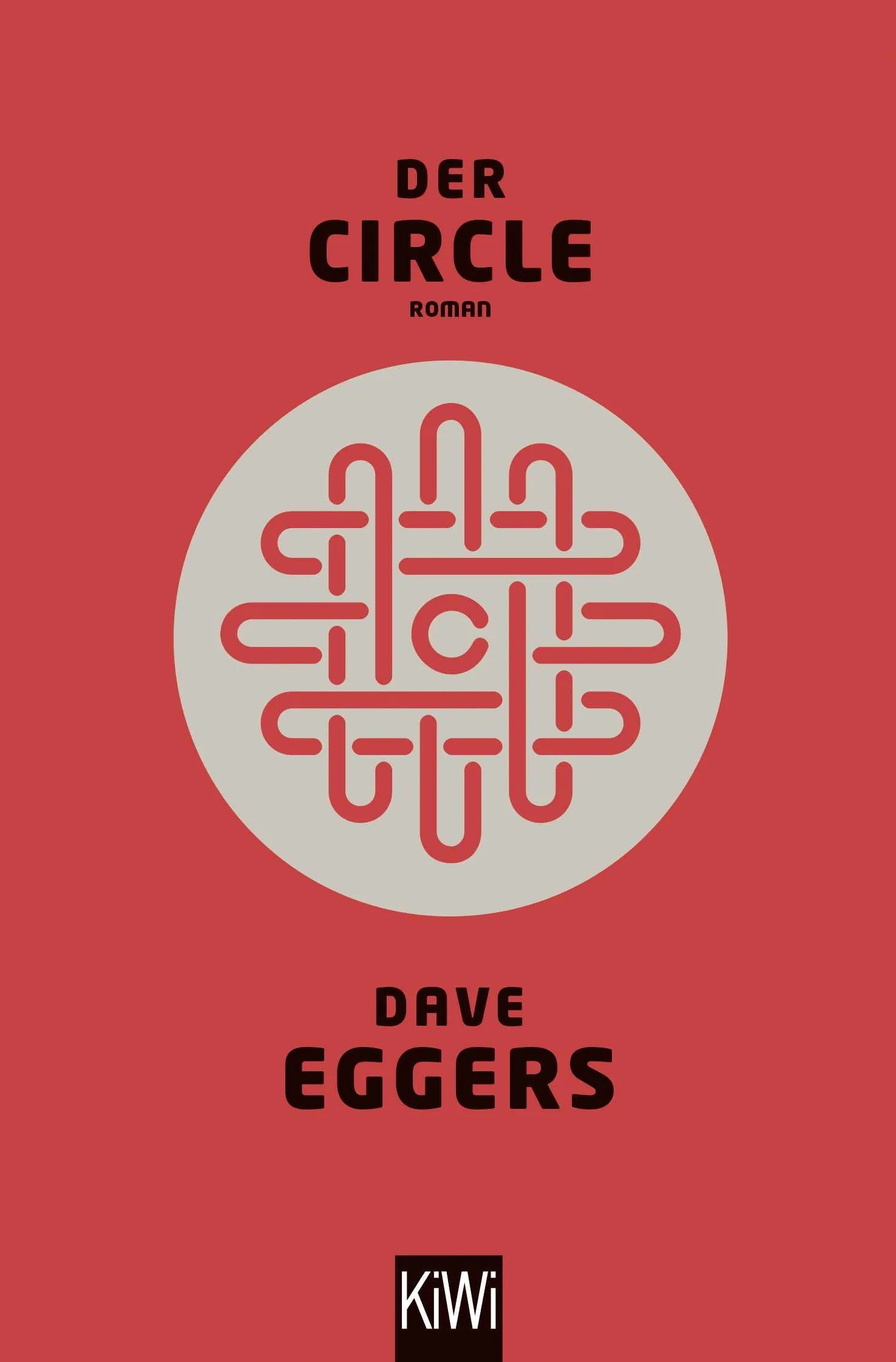 Buchcover von 'Der Circle' - Taschenbuch von Dave Eggers