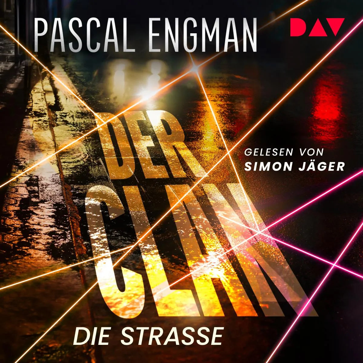 Cover: Der Clan - Die Straße (Hörbuch Download) von Pascal Engman