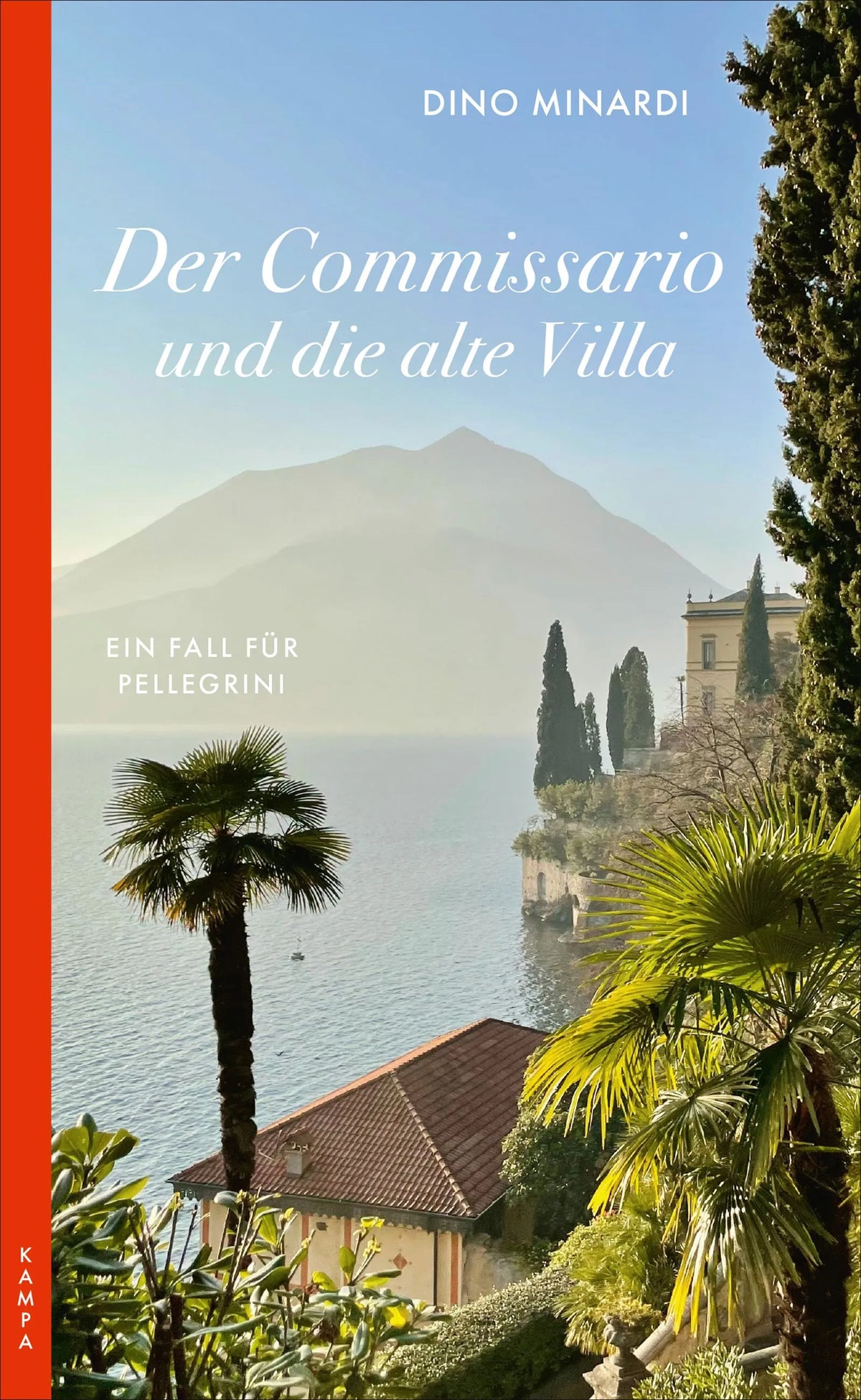 Cover: Der Commissario und die alte Villa (Taschenbuch) von Dino Minardi