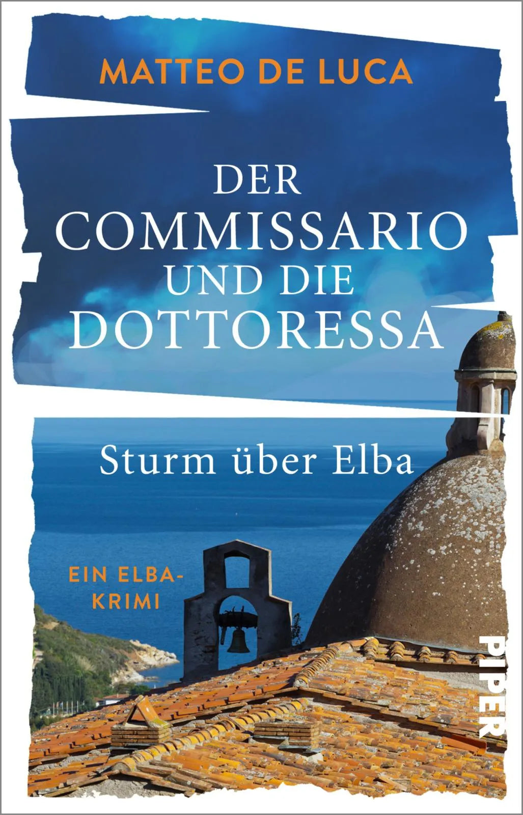 Buchcover von 'Der Commissario und die Dottoressa – Sturm über Elba' - Paperback von Matteo De Luca