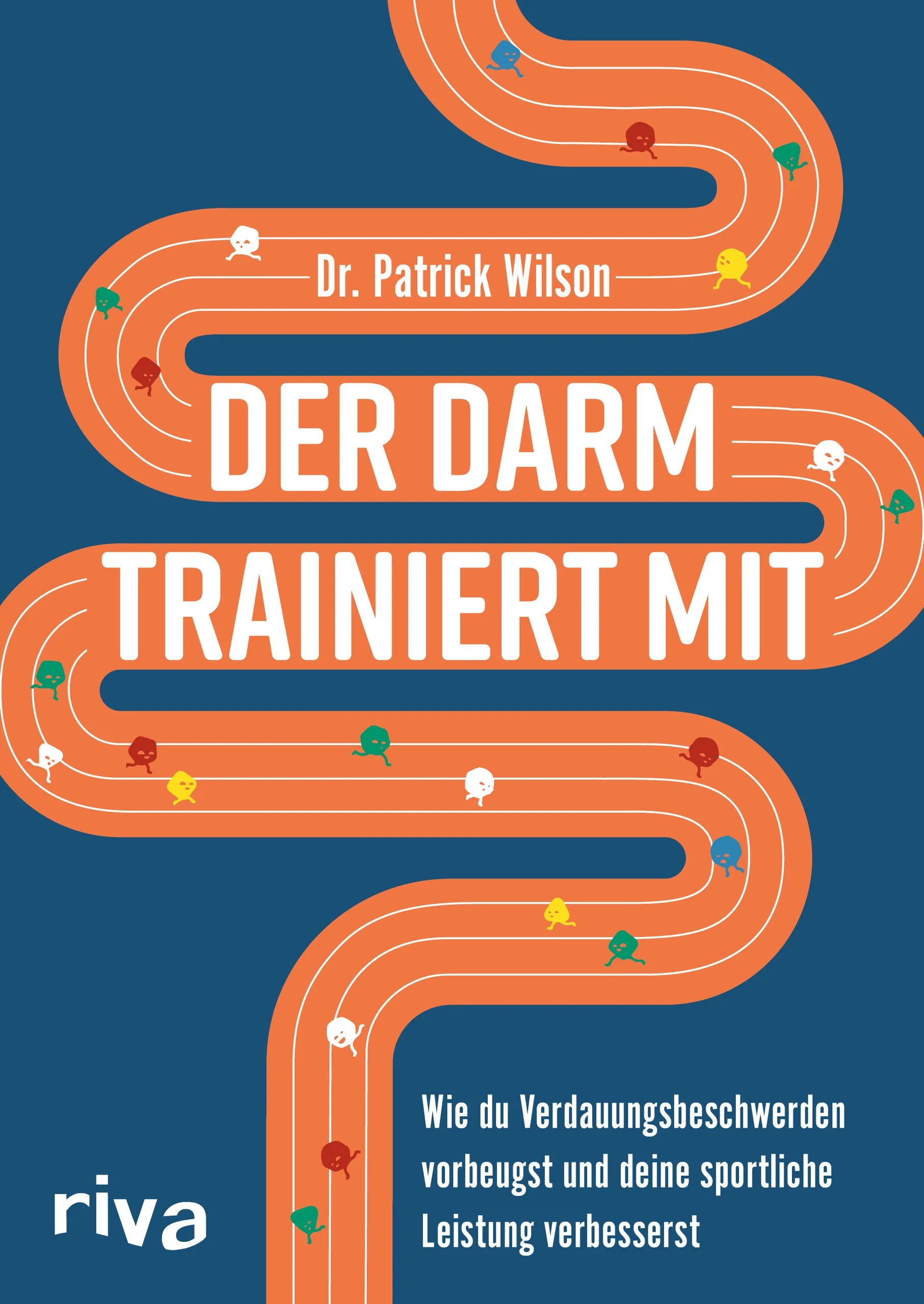 Buchcover von 'Der Darm trainiert mit' - Taschenbuch von Patrick Wilson