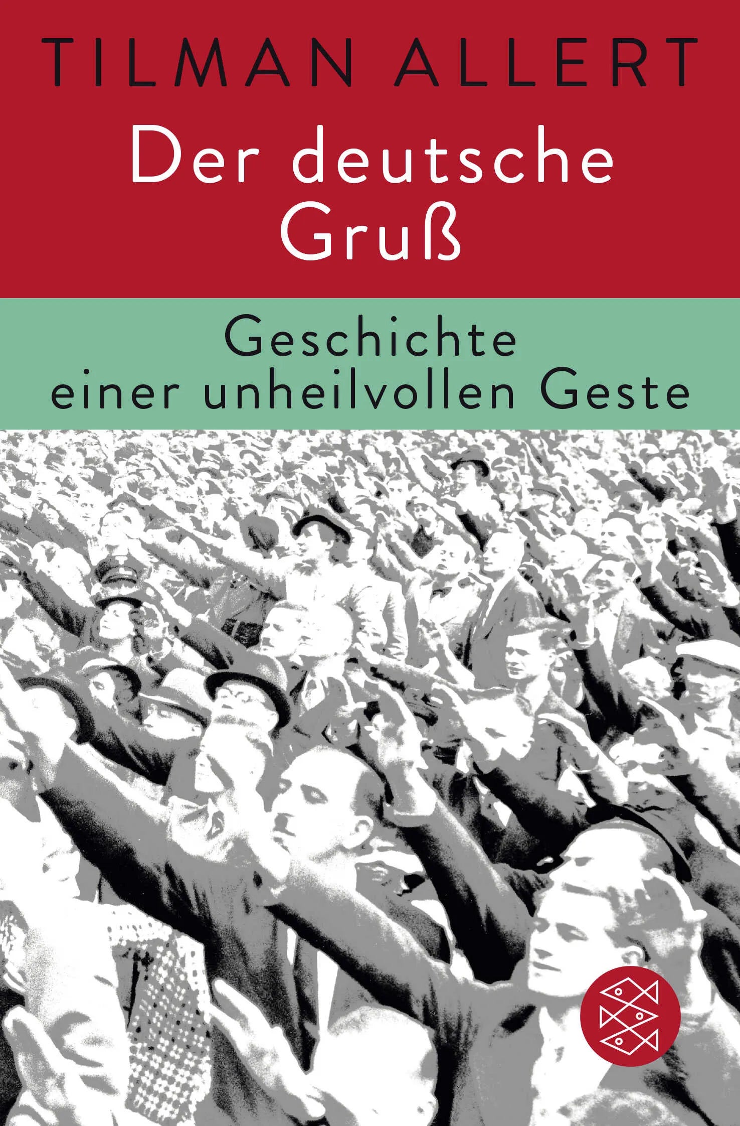 Buchcover von 'Der deutsche Gruß' - Taschenbuch von Tilman Allert