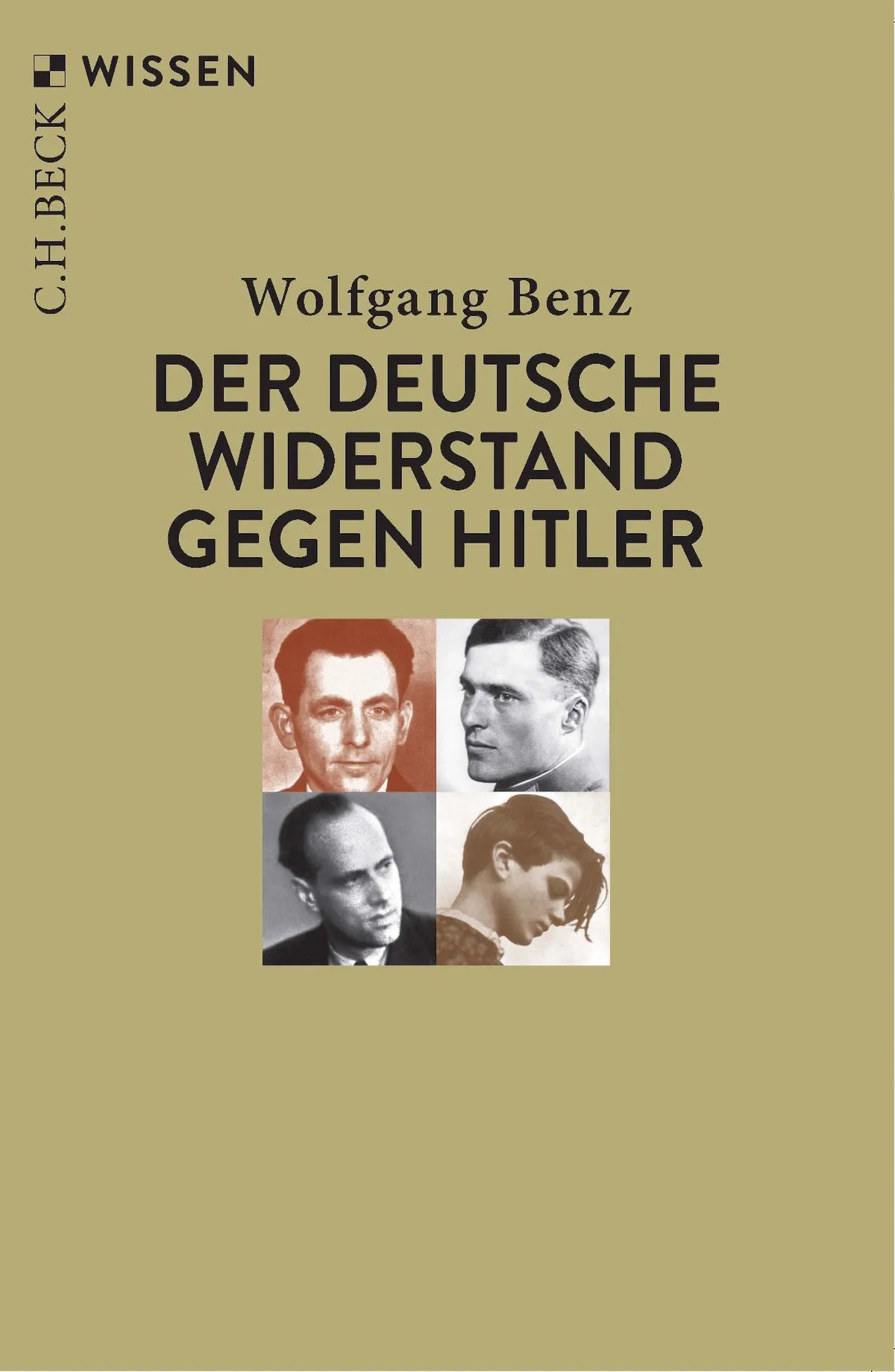 Cover: Der deutsche Widerstand gegen Hitler (Taschenbuch) von Wolfgang Benz