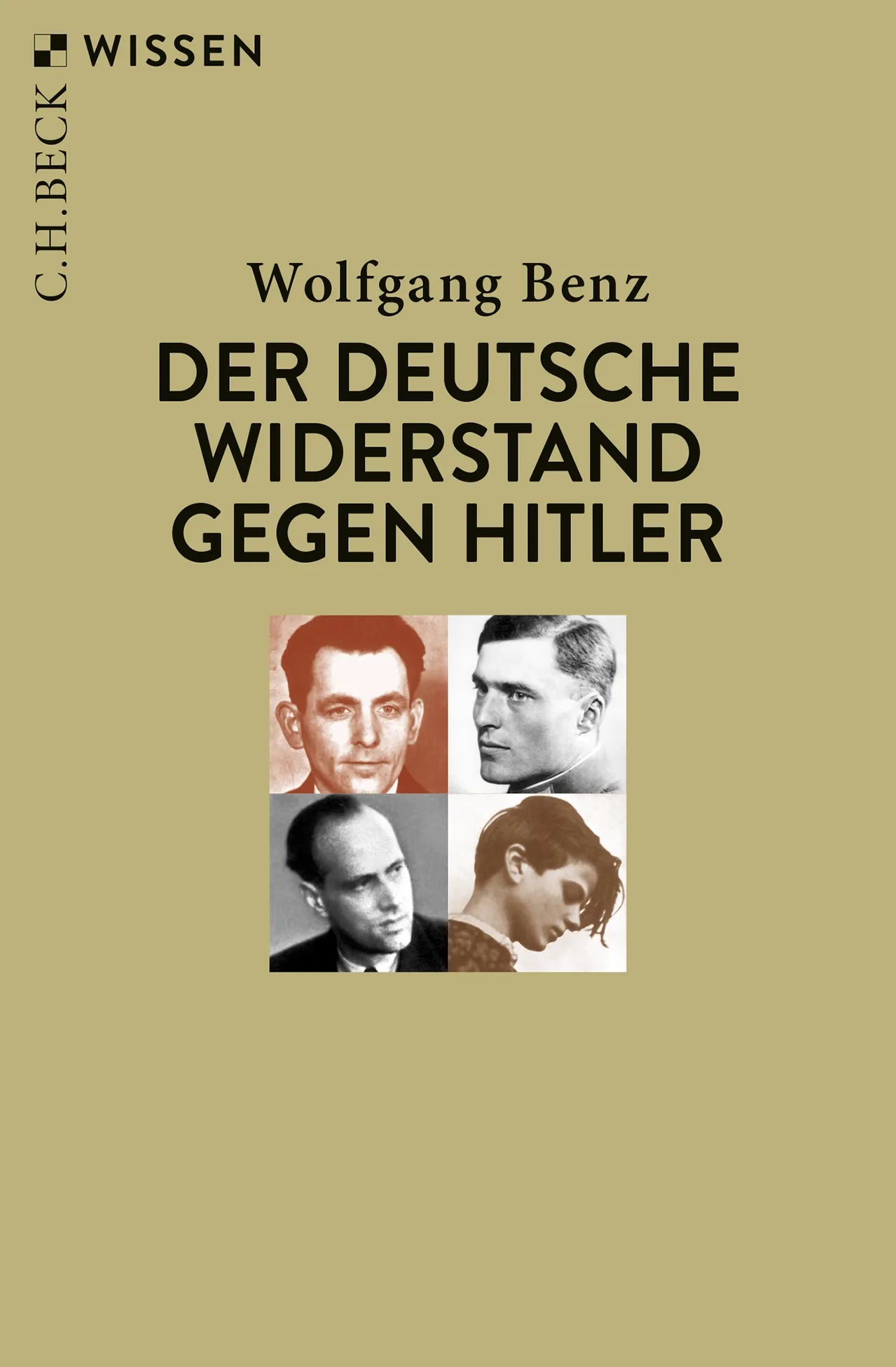 Buchcover von 'Der deutsche Widerstand gegen Hitler' - Taschenbuch von Wolfgang Benz