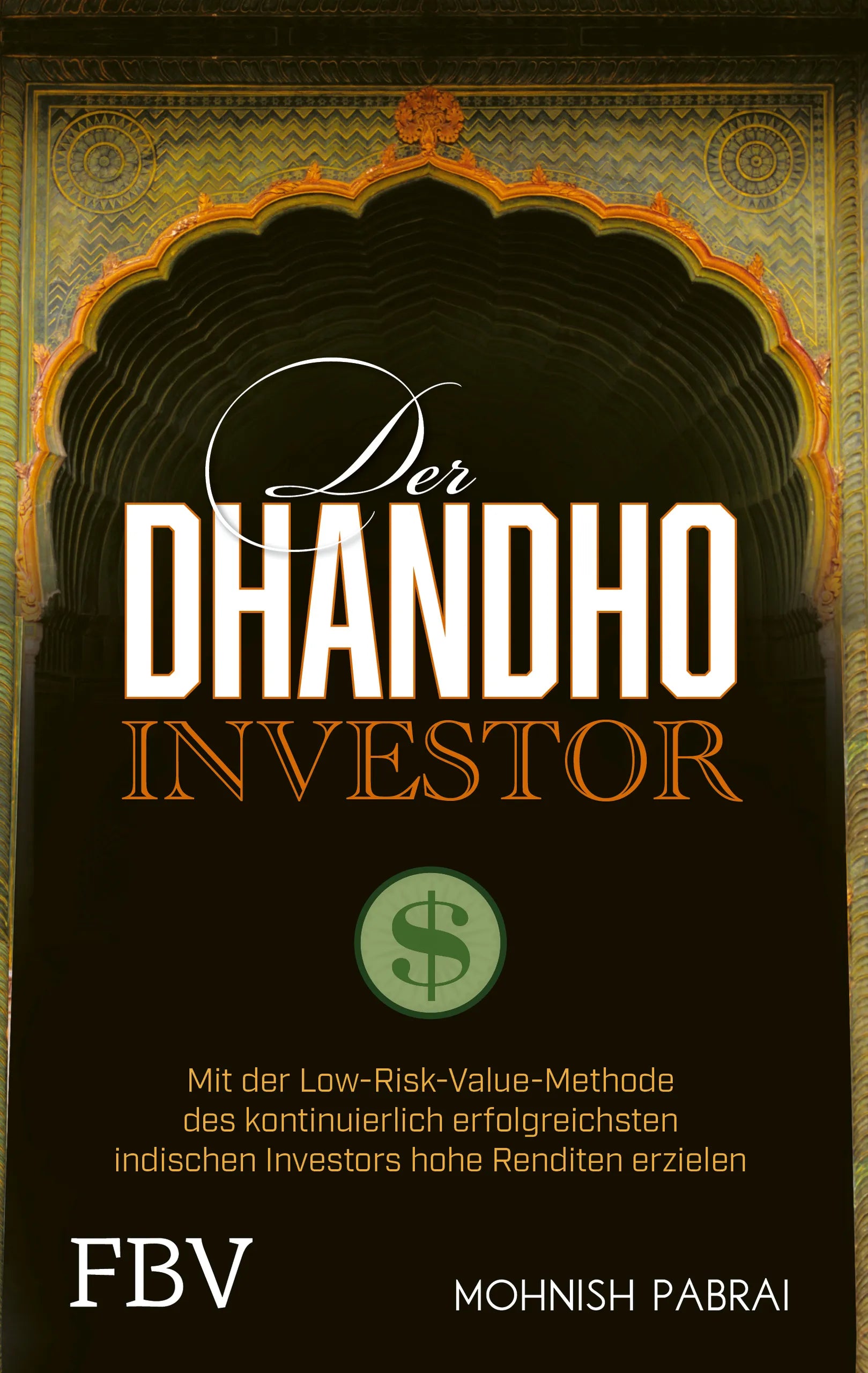 Buchcover von 'Der Dhandho-Investor' - Gebundene Ausgabe von Mohnish Pabrai