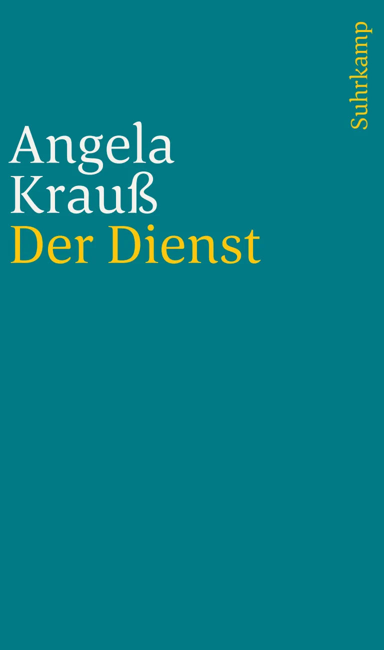 Buchcover von 'Der Dienst' - Taschenbuch von Angela Krauß