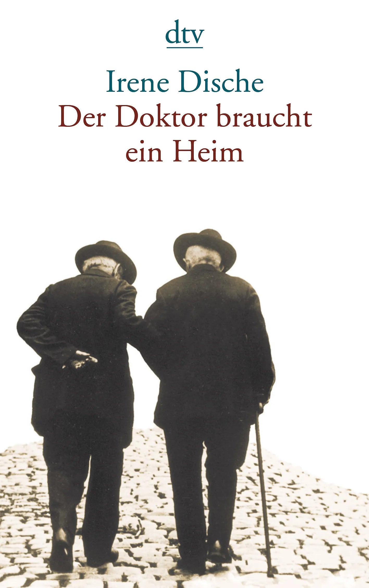 Buchcover von 'Der Doktor braucht ein Heim' - Taschenbuch von Irene Dische
