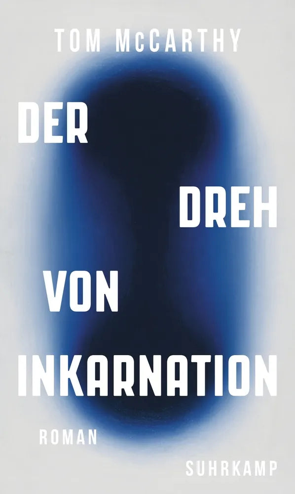 Cover: Der Dreh von Inkarnation (E-Book) von Tom McCarthy