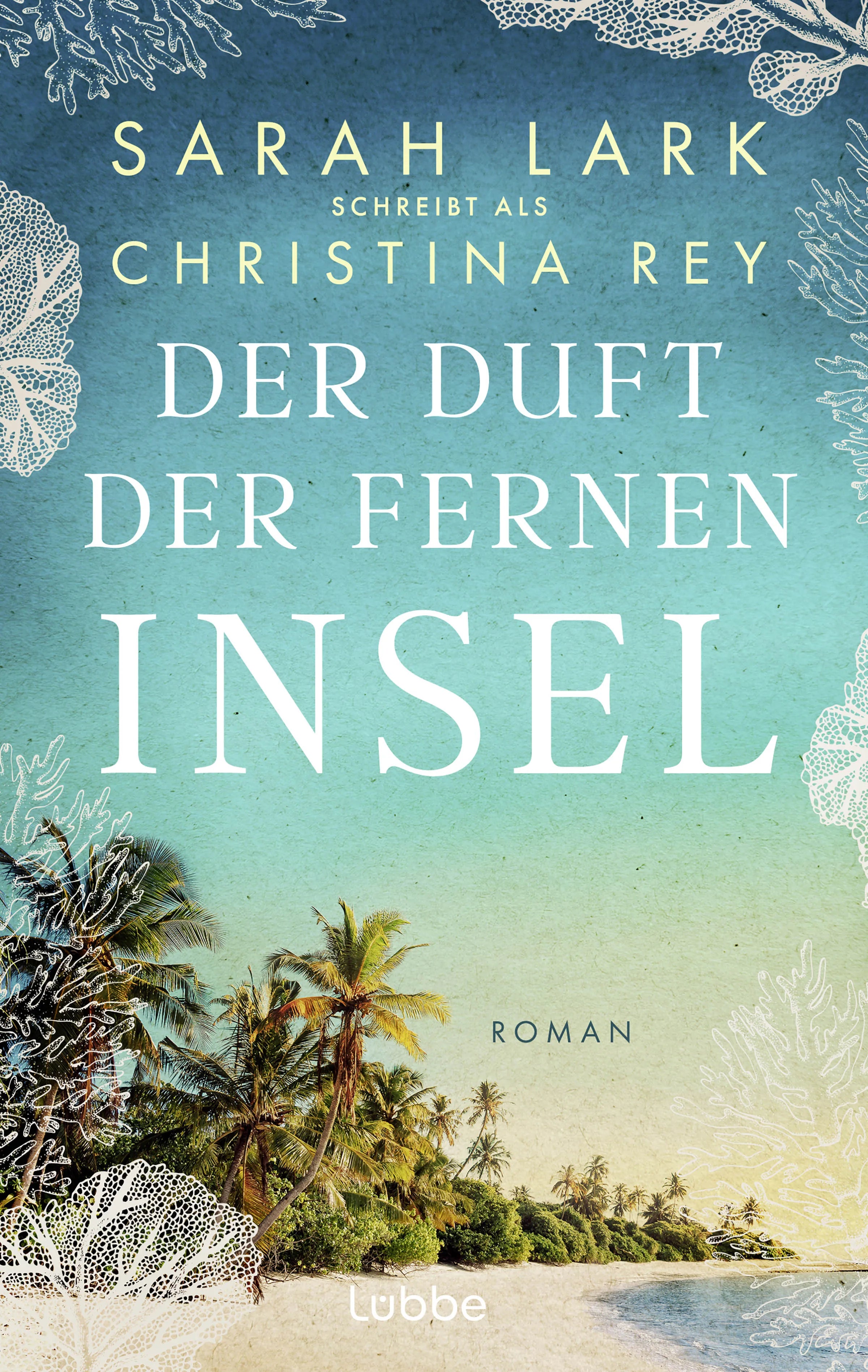 Cover: Der Duft der fernen Insel (E-Book) von Christina Rey