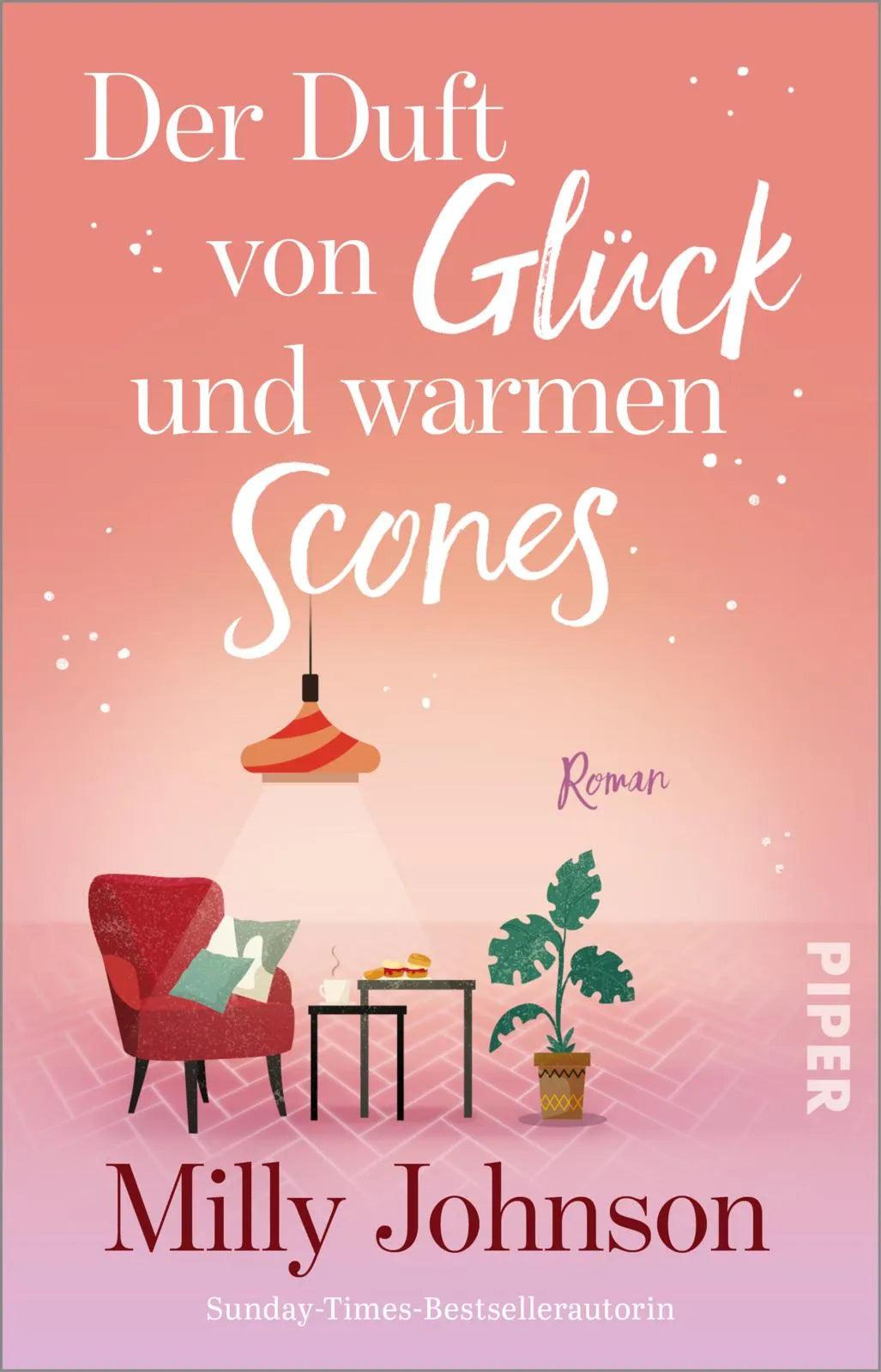 Cover: Der Duft von Glück und warmen Scones (Taschenbuch) von Milly Johnson