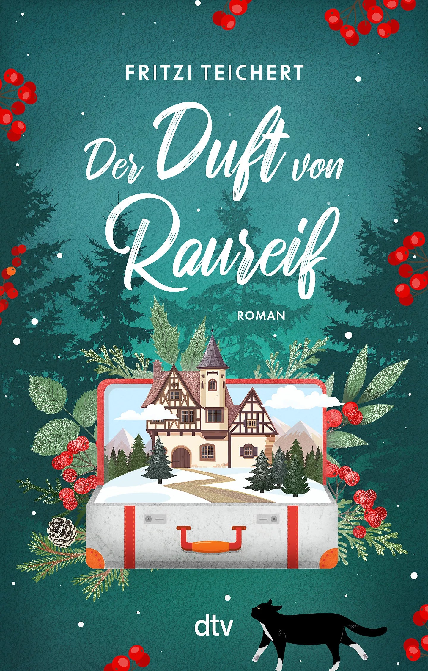 Buchcover von 'Der Duft von Raureif' - Taschenbuch von Fritzi Teichert