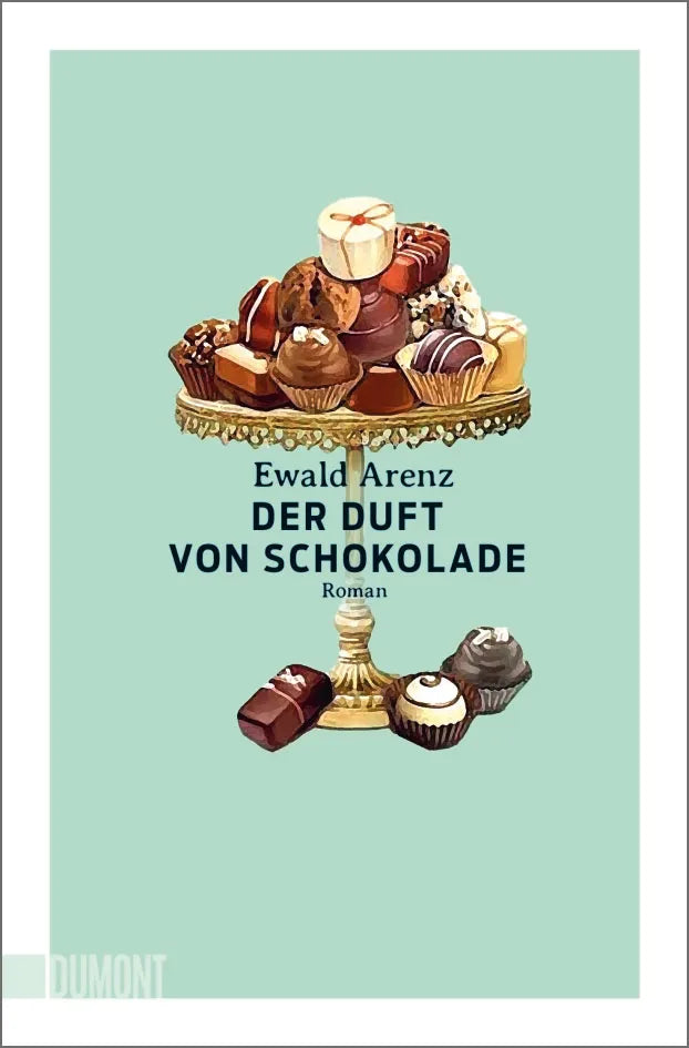 Cover: Der Duft von Schokolade (Taschenbuch) von Ewald Arenz