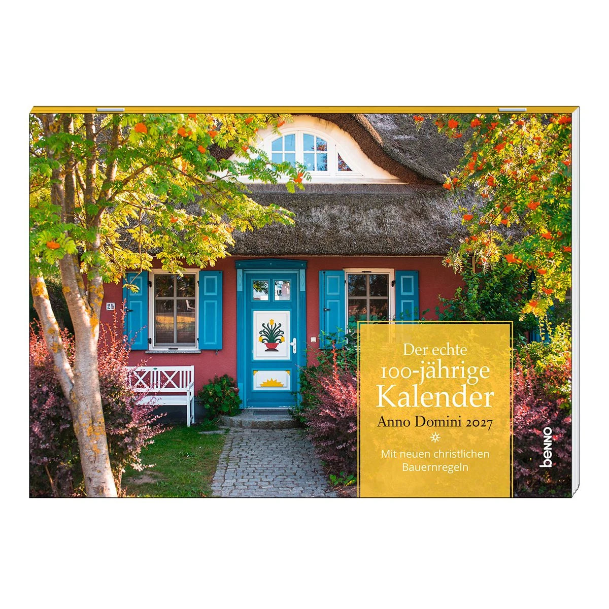 Wandkalender: Der echte 100-jährige Kalender - Anno Domini 2027