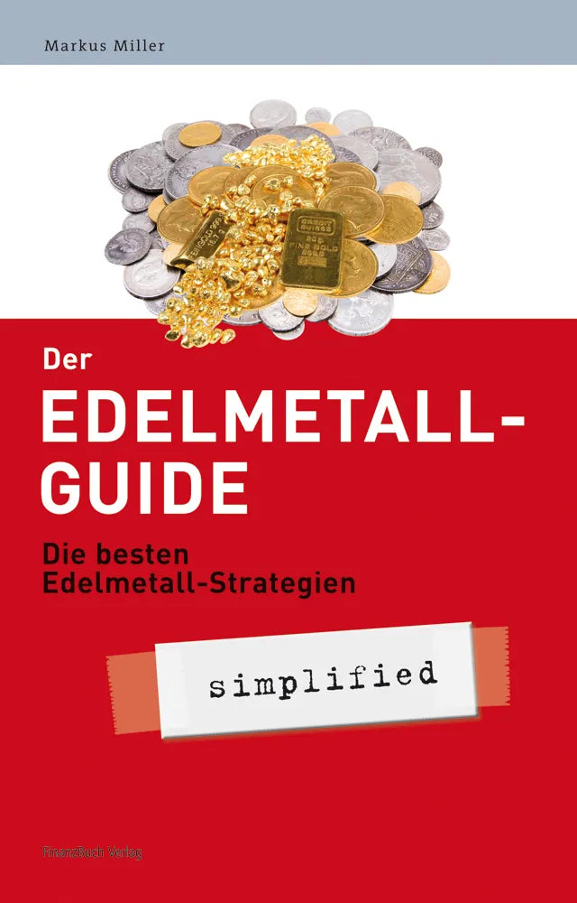 Buchcover von 'Der Edelmetall-Guide' - Taschenbuch von Markus Miller