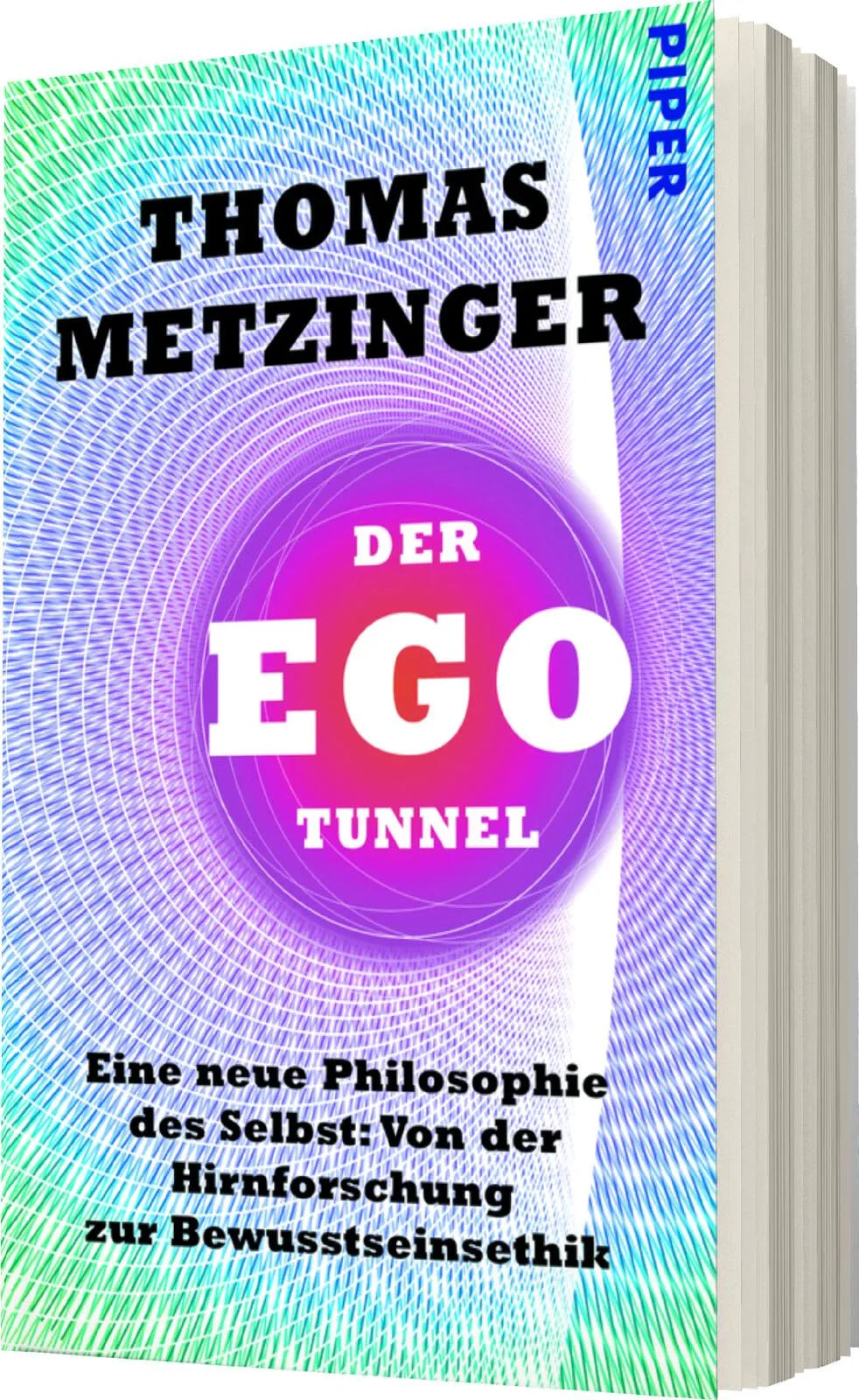 Thomas Metzinger - Der Ego-Tunnel