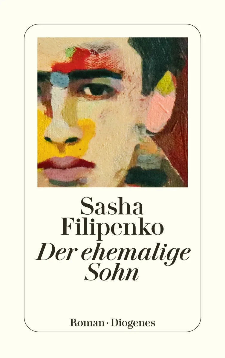 Buchcover von 'Der ehemalige Sohn' - Taschenbuch von Sasha Filipenko