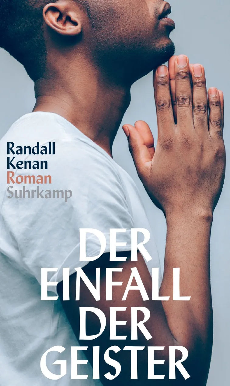 Buchcover von 'Der Einfall der Geister' - Gebundene Ausgabe von Randall Kenan