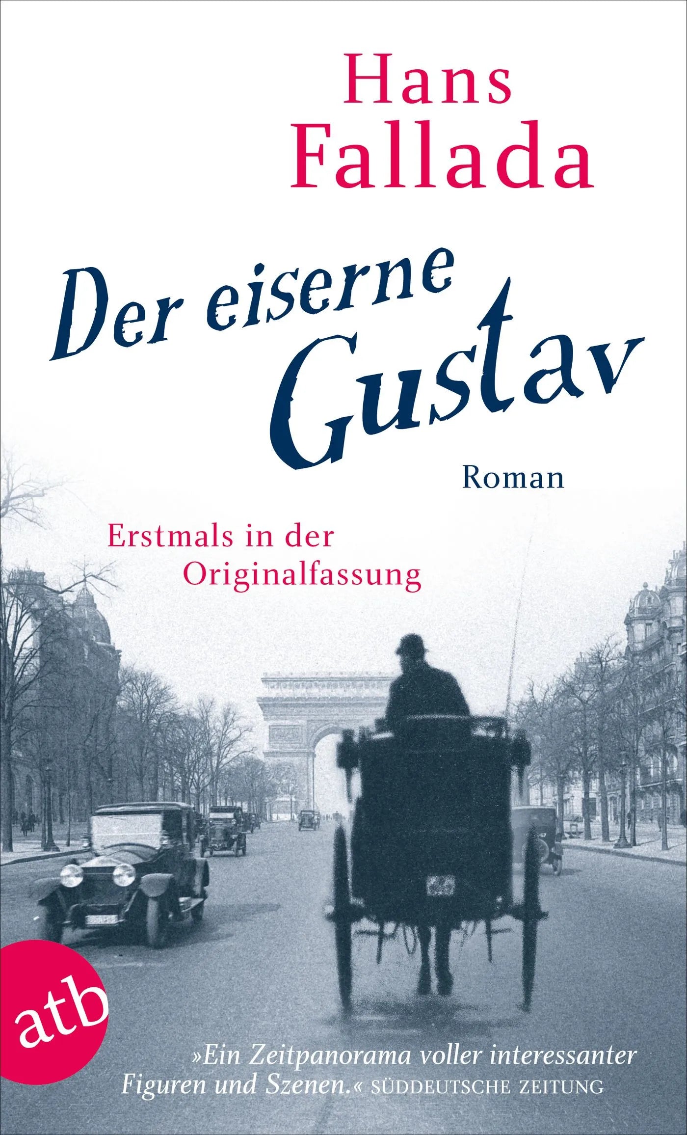 Buchcover von 'Der eiserne Gustav' - Taschenbuch von Hans Fallada