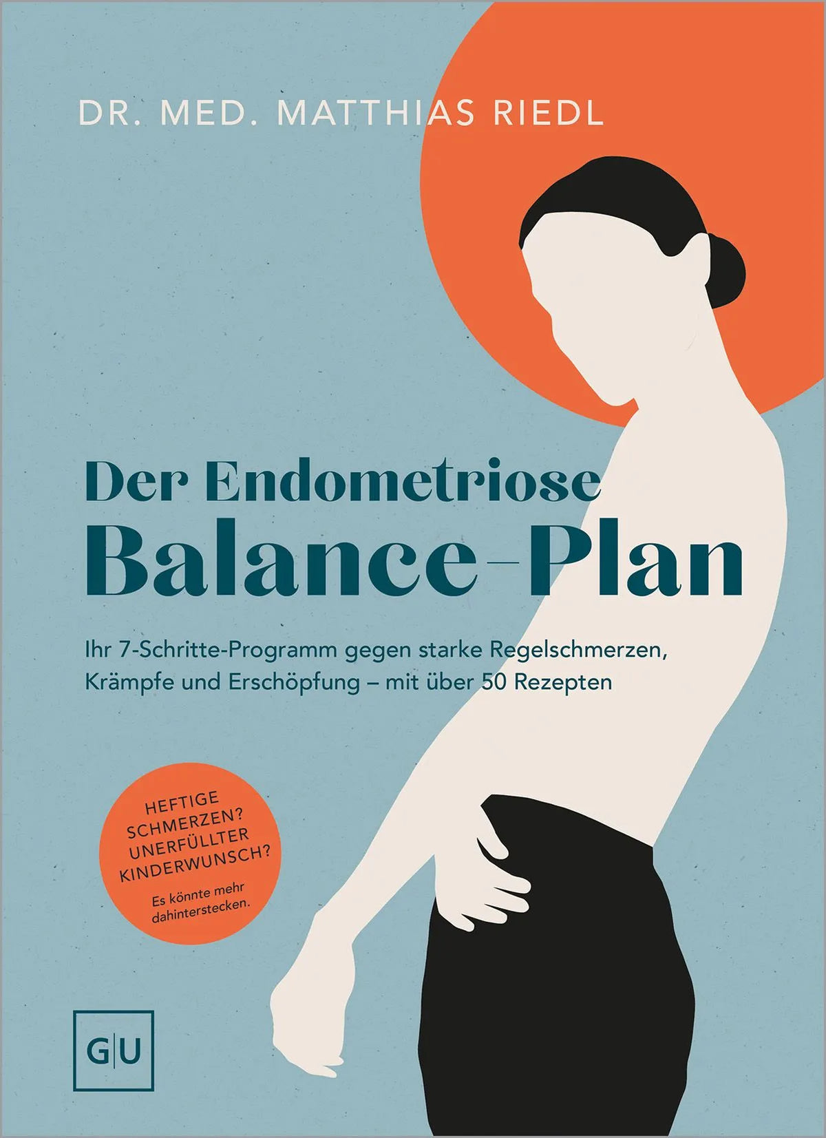 Cover: Der Endometriose-Balance-Plan (Hardcover) von Matthias Riedl