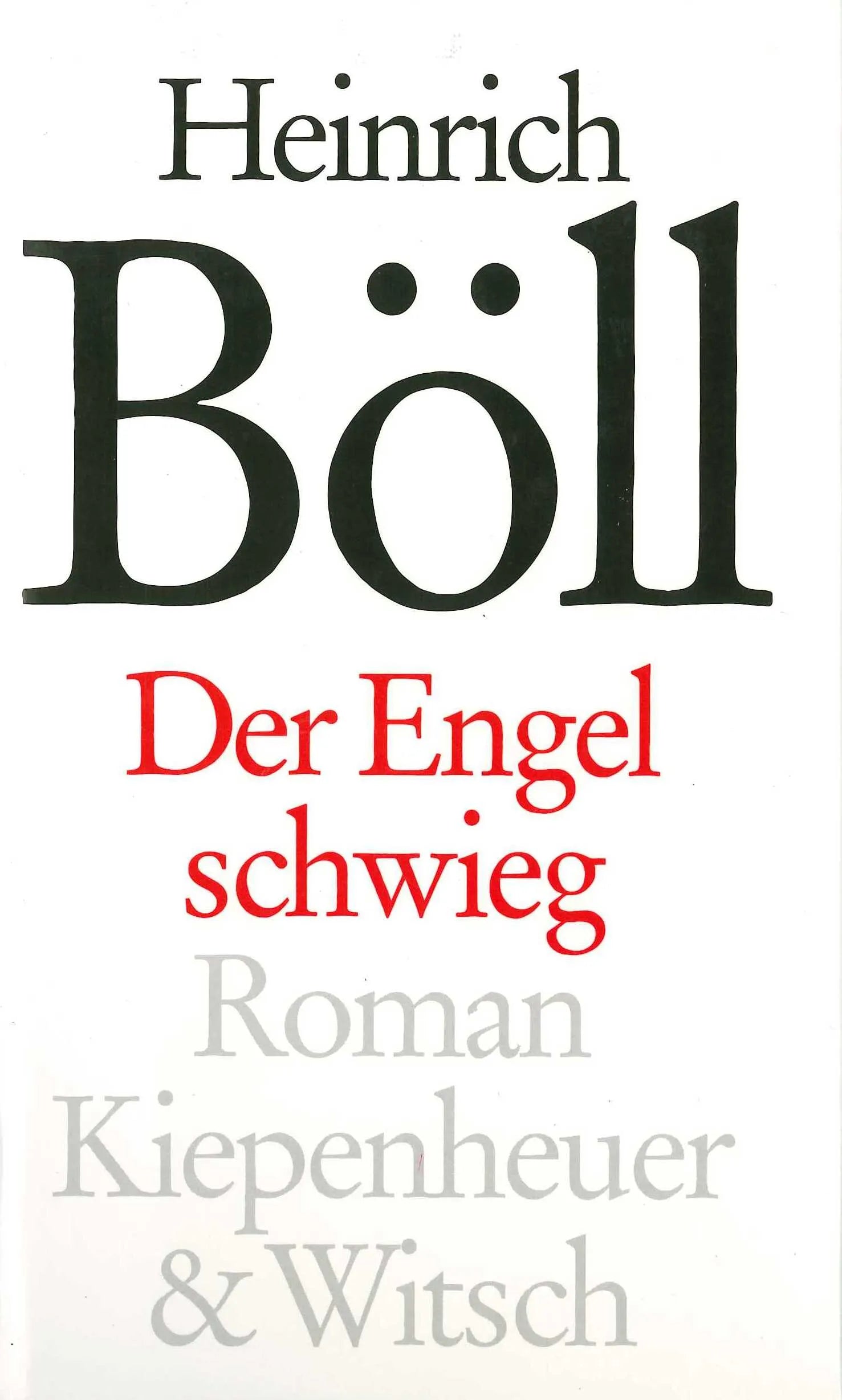 Buchcover von 'Der Engel schwieg' - Gebundene Ausgabe von Heinrich Böll